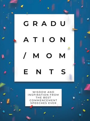 cover image of Graduation Moments